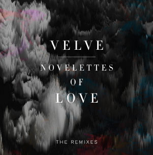 Velve novelettes of love remixes